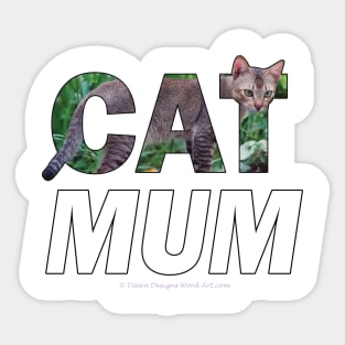 CAT MUM - brown sand cat oil painting word art Sticker